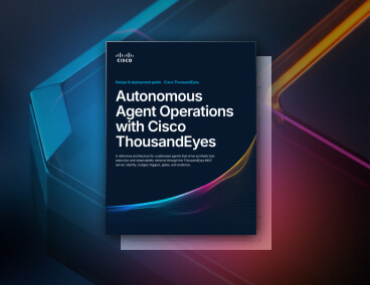 Blog Thumbnail: Autonomous Agent Operations with Cisco ThousandEyes