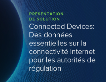 Blog Thumbnail: Connected Devices : Des données essentielles sur la connectivité Internet pour les autorités de régulation