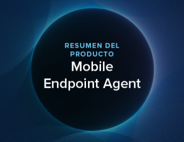 Blog Thumbnail: Mobile Endpoint Agent