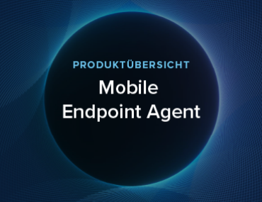 Blog Thumbnail: Mobile Endpoint Agent