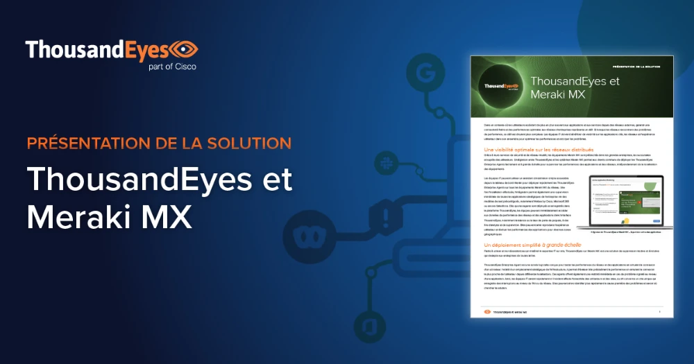 Thumbnail Image for ThousandEyes et Meraki MX