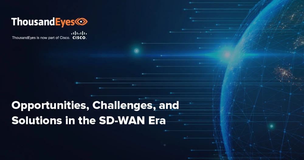 Thumbnail Image for Opportunities, Challenges, and Solutions in the SD-WAN Era