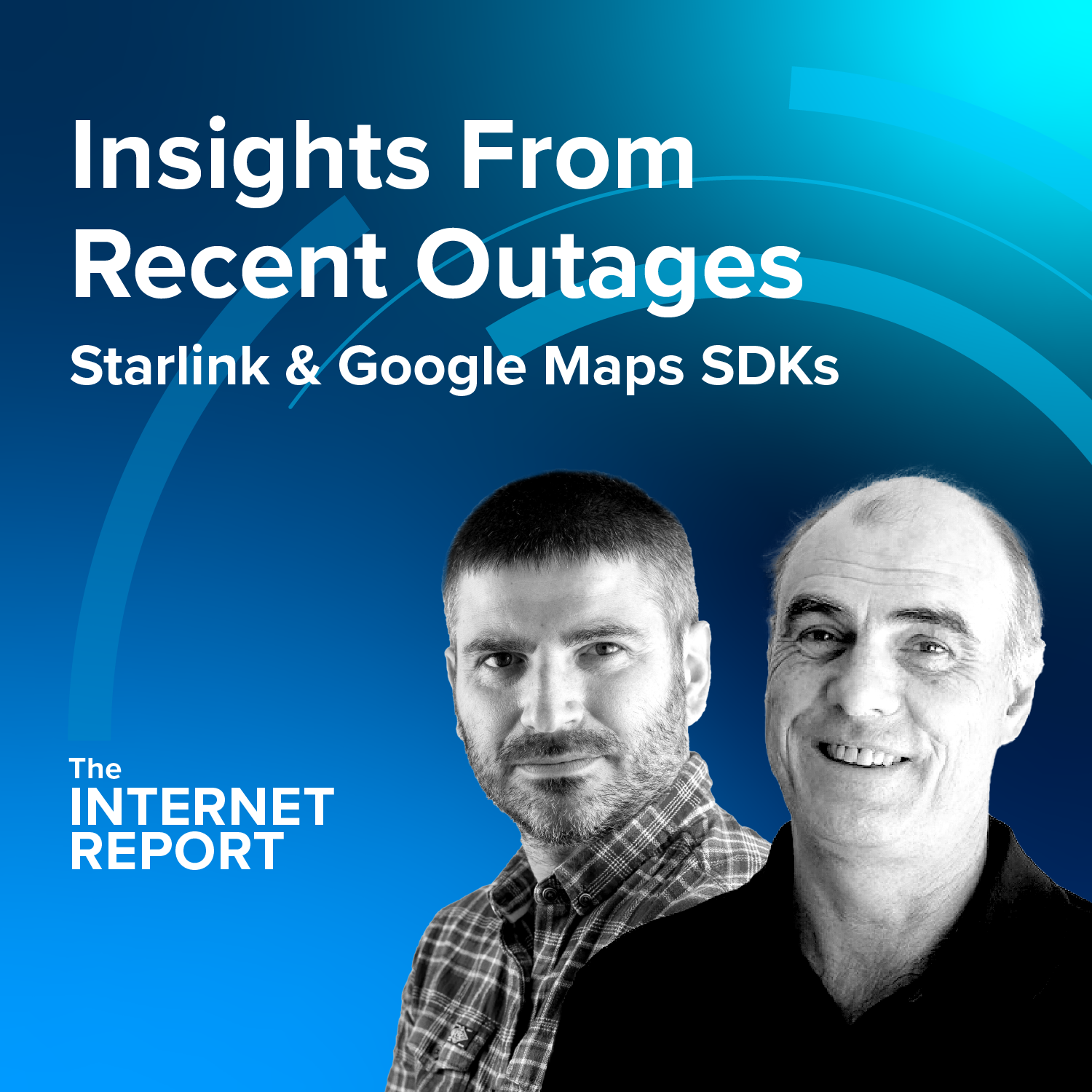Insights From Recent Outages: Starlink & Google Maps SDKs