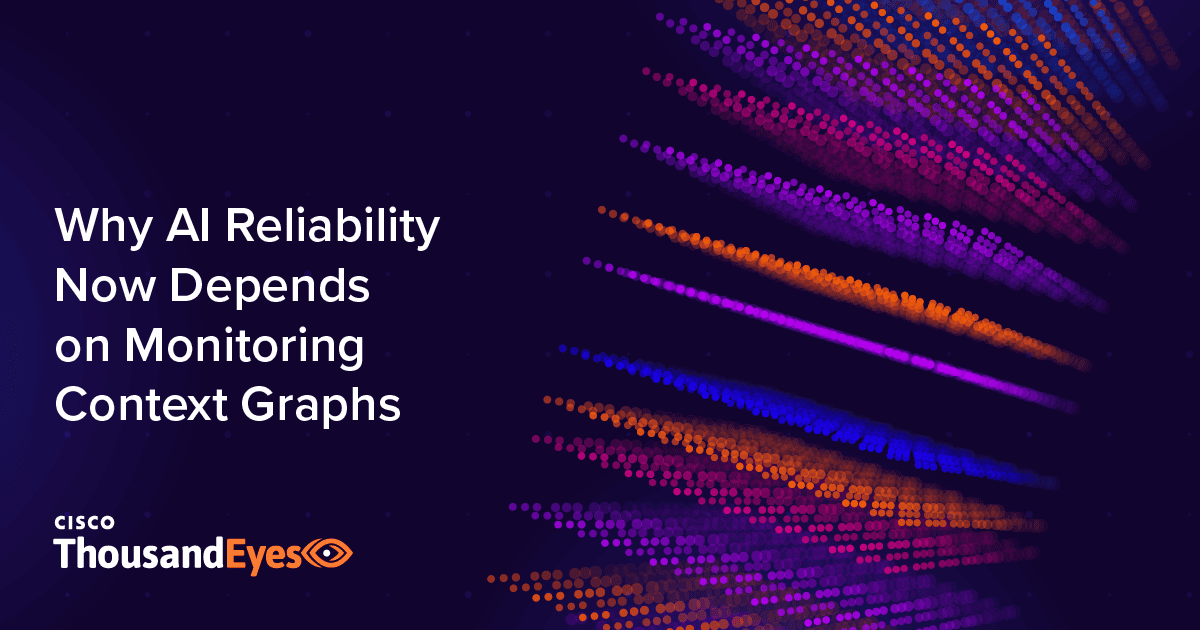 Why AI Reliability Now Depends on Monitoring Context Graphs