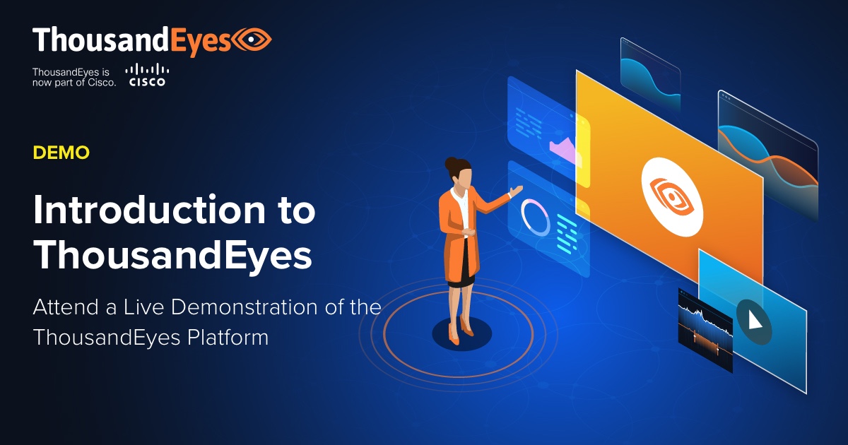 Introduction to ThousandEyes Webinars