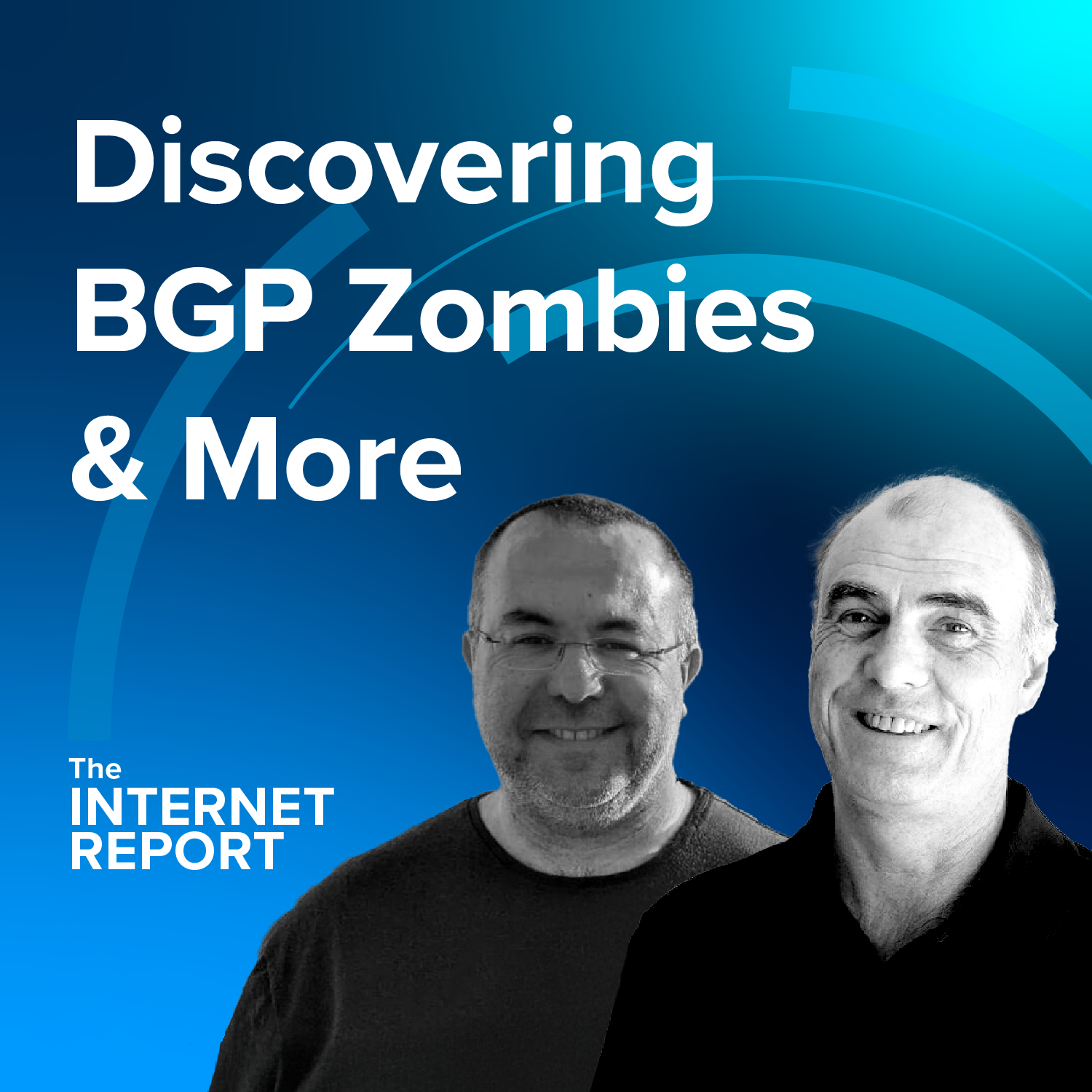 All Things BGP: Discovering BGP Zombies & More