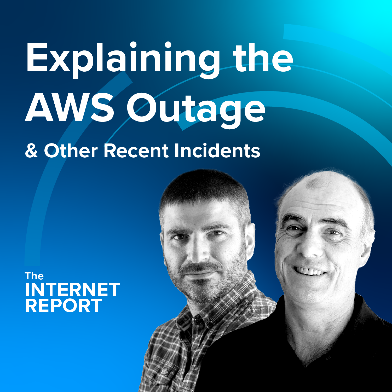 Explaining the AWS Outage & Other Recent Incidents