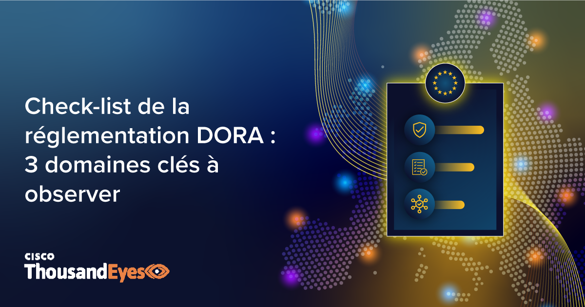 Dora Checklist.pdf Check-list de la réglementation DORA : 3 domaines clés à observer